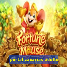 portal zacarias adulto